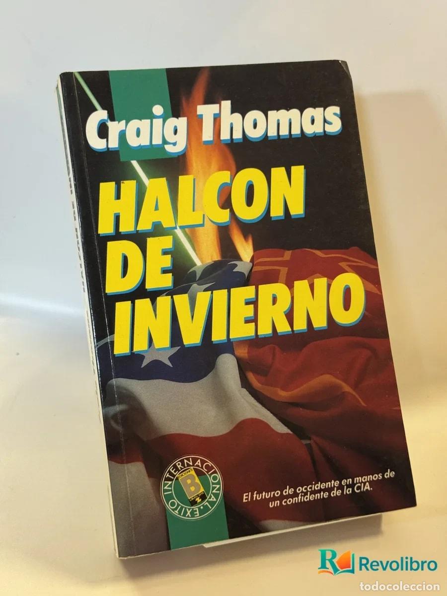 Gebrauchte B&uuml;cher: Halcon de Invierno - Craig Thomas