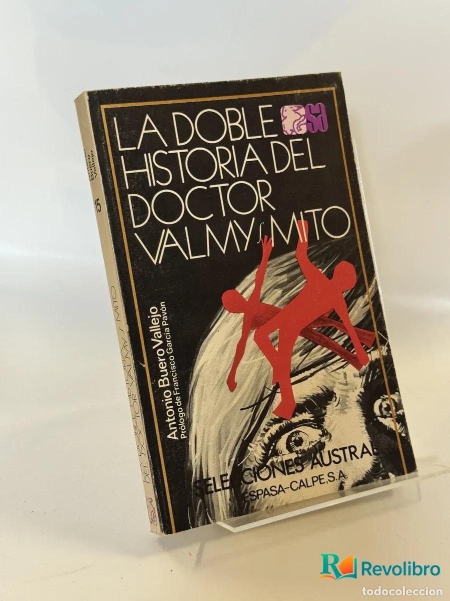 Libros de segunda mano: La Doble Historia del Doctor Valmy y Mito - Antonio Bueno Vallejo