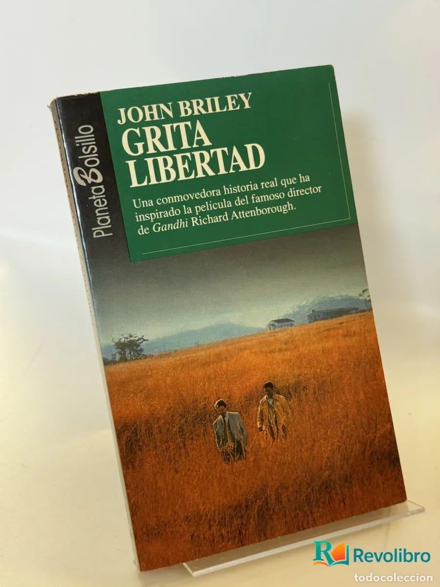 Libros de segunda mano: Grita Libertad - John Briley