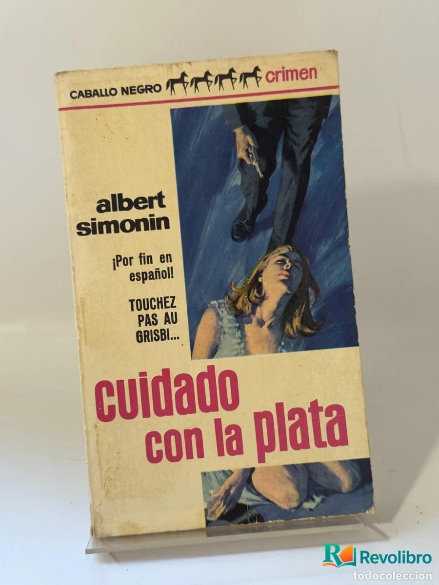 Libros de segunda mano: Cuidado con la plata - Albert Simonin - Foto 1