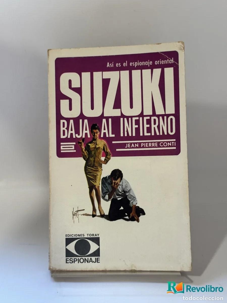 Gebrauchte B&uuml;cher: Suzuki baja al infierno - Jean Pierre Conti
