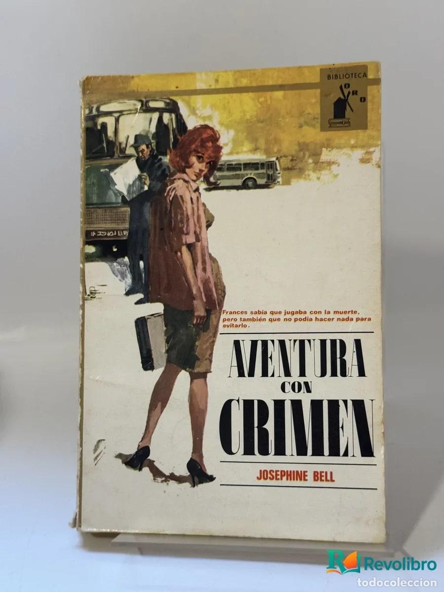 Second hand books: Aventura con crimen - Josephine Bell
