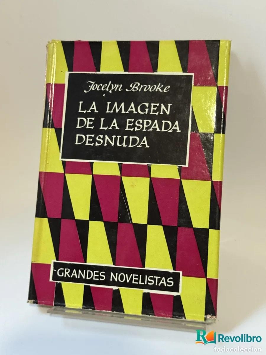 Second hand books: La imagen de la espada desnuda - Jocelyn Brooke