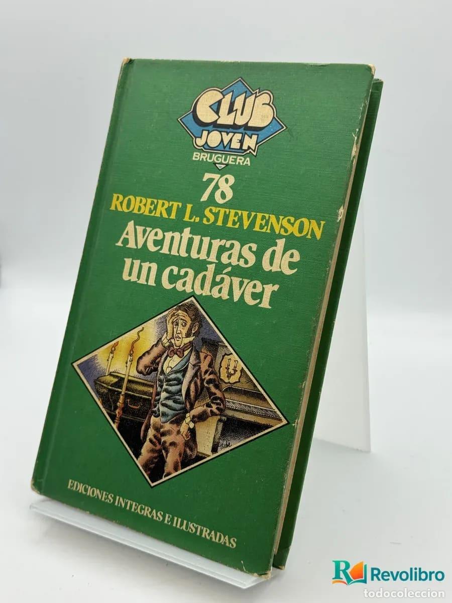 Libros de segunda mano: Aventuras de un cad&aacute;ver - Robert L. Stevenson