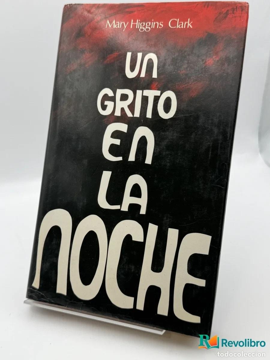 Second hand books: Un grito en la noche - Mary Higgins Clark