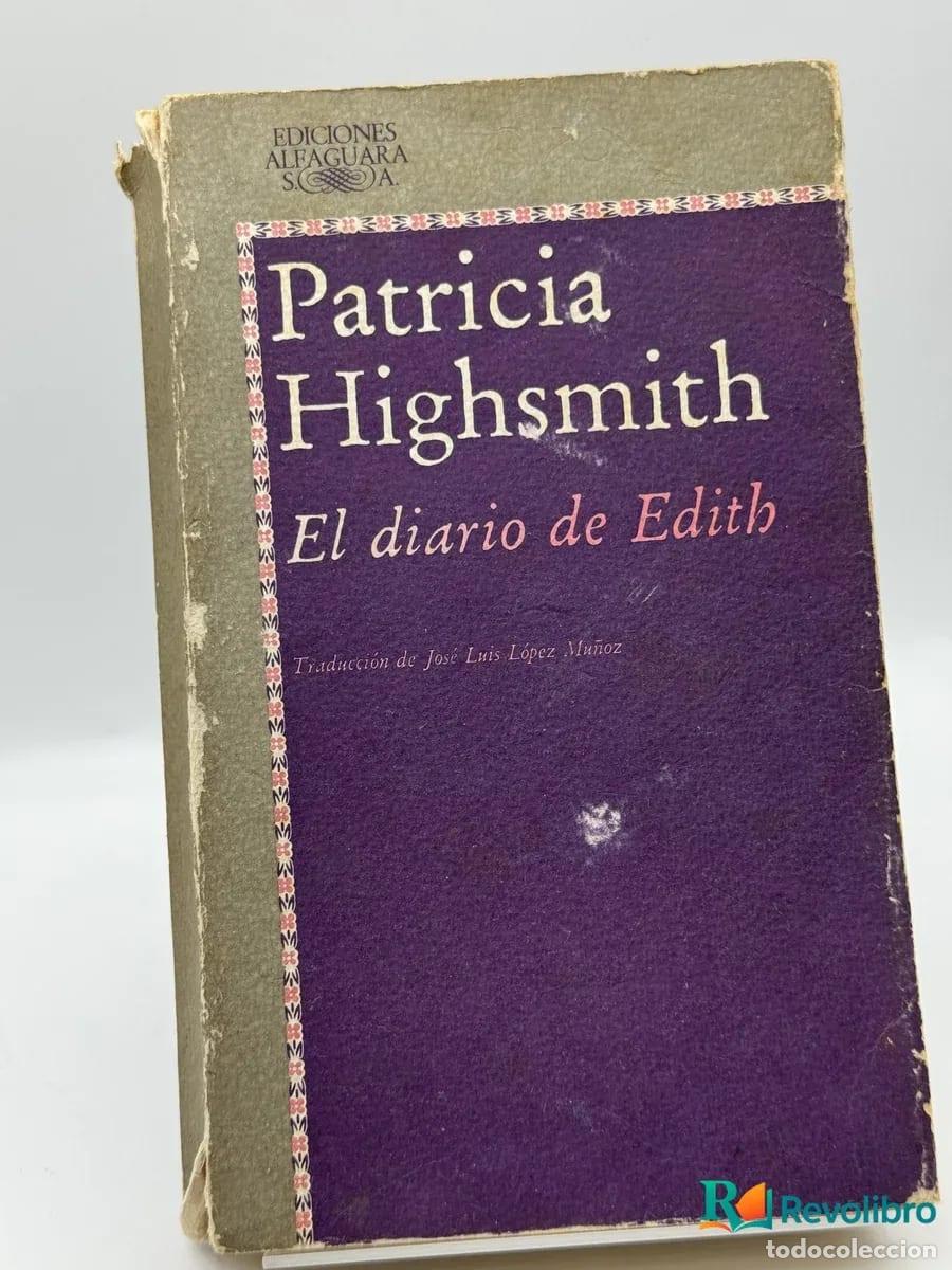 Libri di seconda mano: El diario de Edith - Patricia Highsmith
