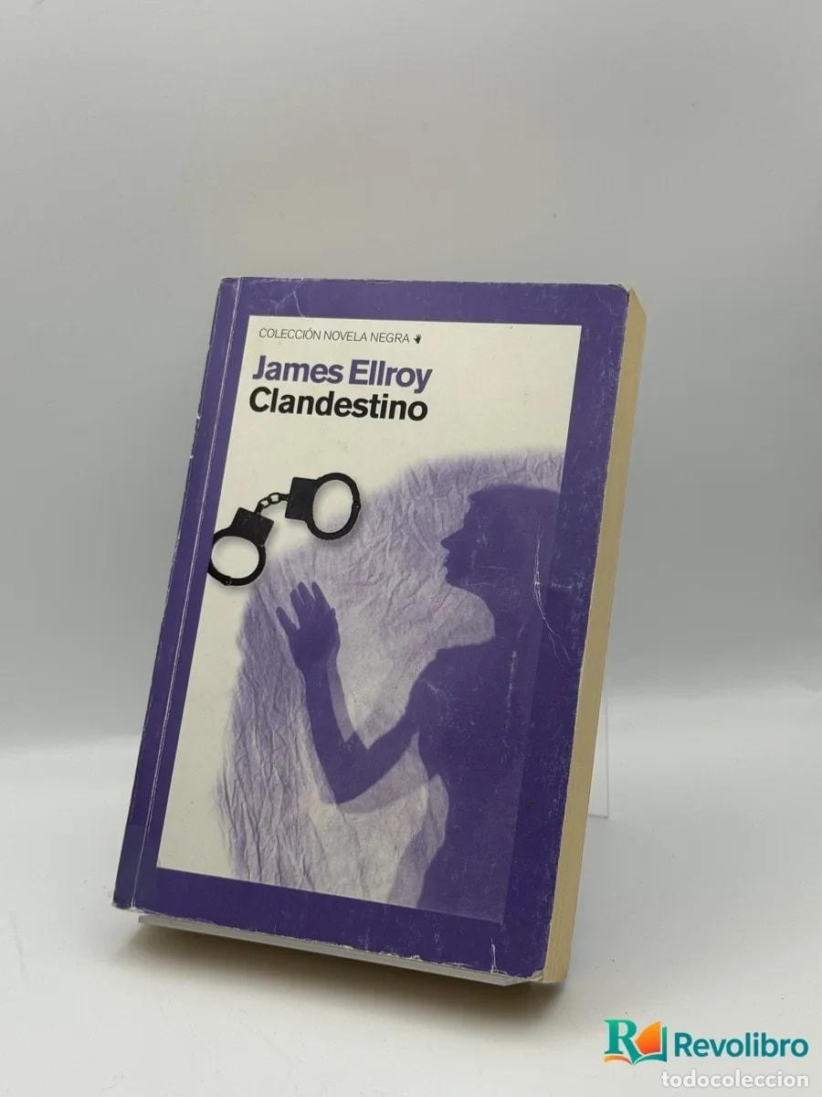 Libri di seconda mano: Clandestino - James Ellroy