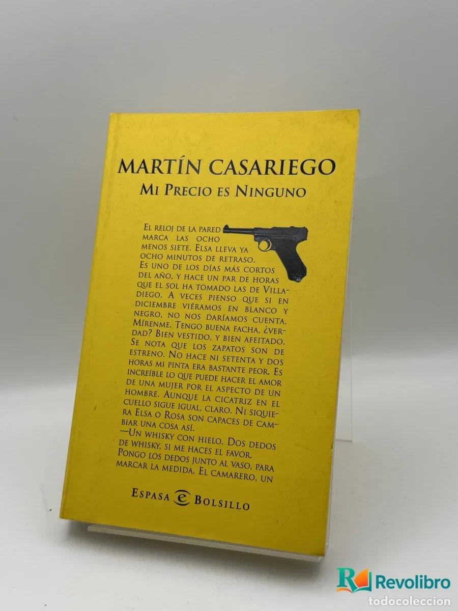 Libros de segunda mano: Mi Precio es Ninguno - Mart&iacute;n Casariego