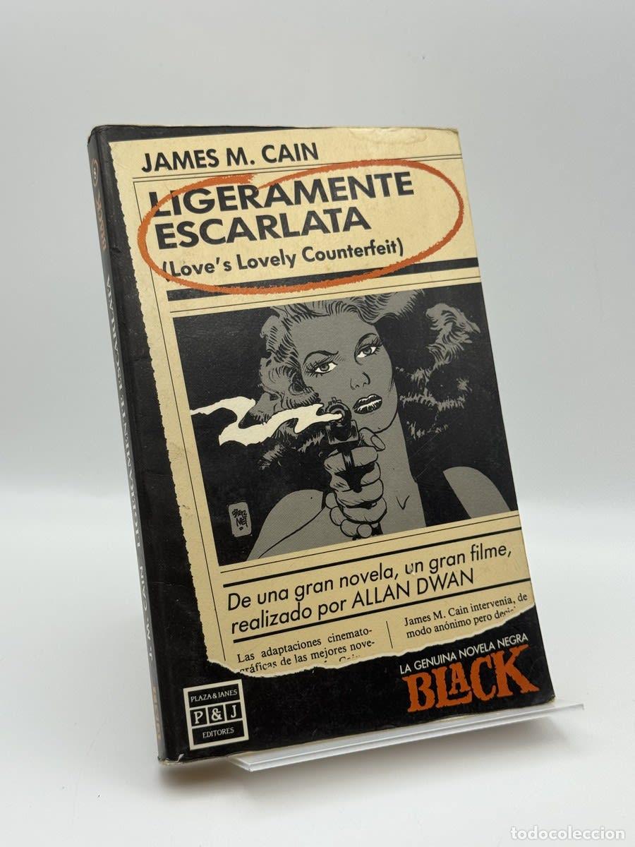 Libros de segunda mano: Ligeramente escarlata - James M. Cain