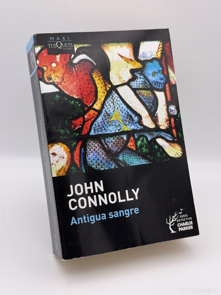 Libros de segunda mano: Antigua sangre - John Connolly, Vicente Campos Gonz&aacute;lez