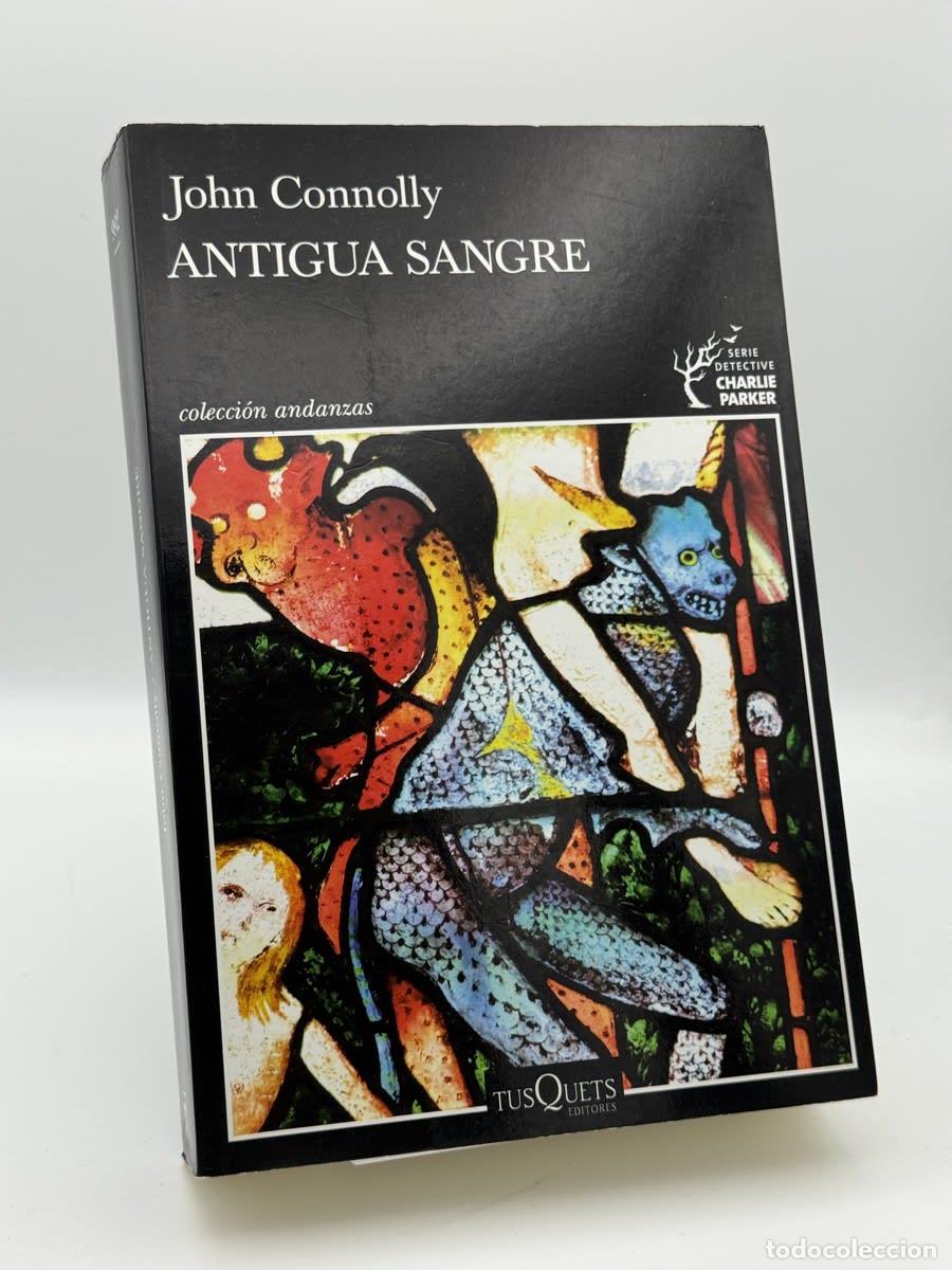 Libros de segunda mano: Antigua sangre - John Connolly, Vicente Campos Gonz&aacute;lez