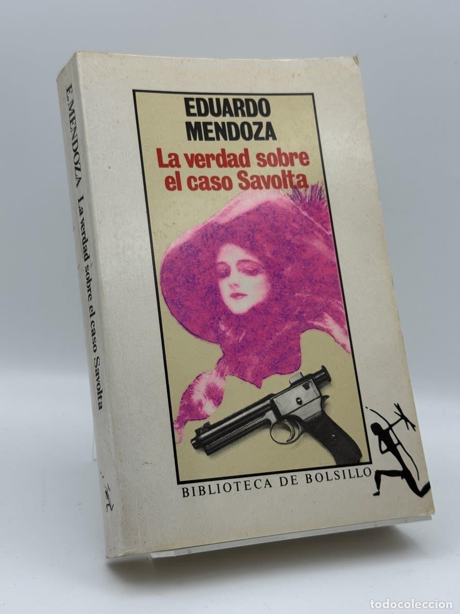 Libros de segunda mano: La verdad sobre el caso Savolta - Eduardo Mendoza