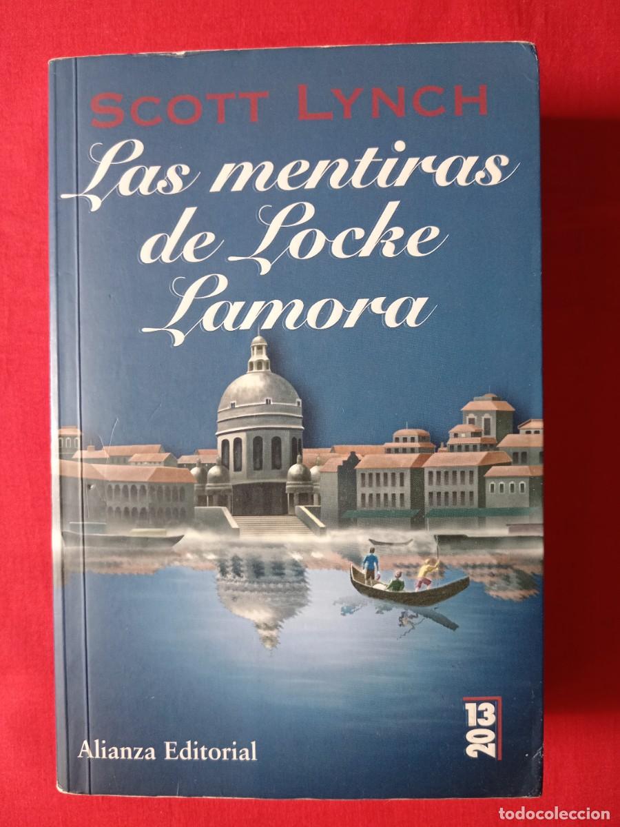 Libros de segunda mano: LAS MENTIRAS DE LOCKE LAMORA. SCOTT LYNCH. ALIANZA EDITORIAL 2008