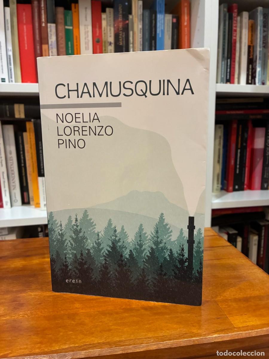 Libros de segunda mano: Chamusquina, Noelia Lorenzo Pino. Erein.