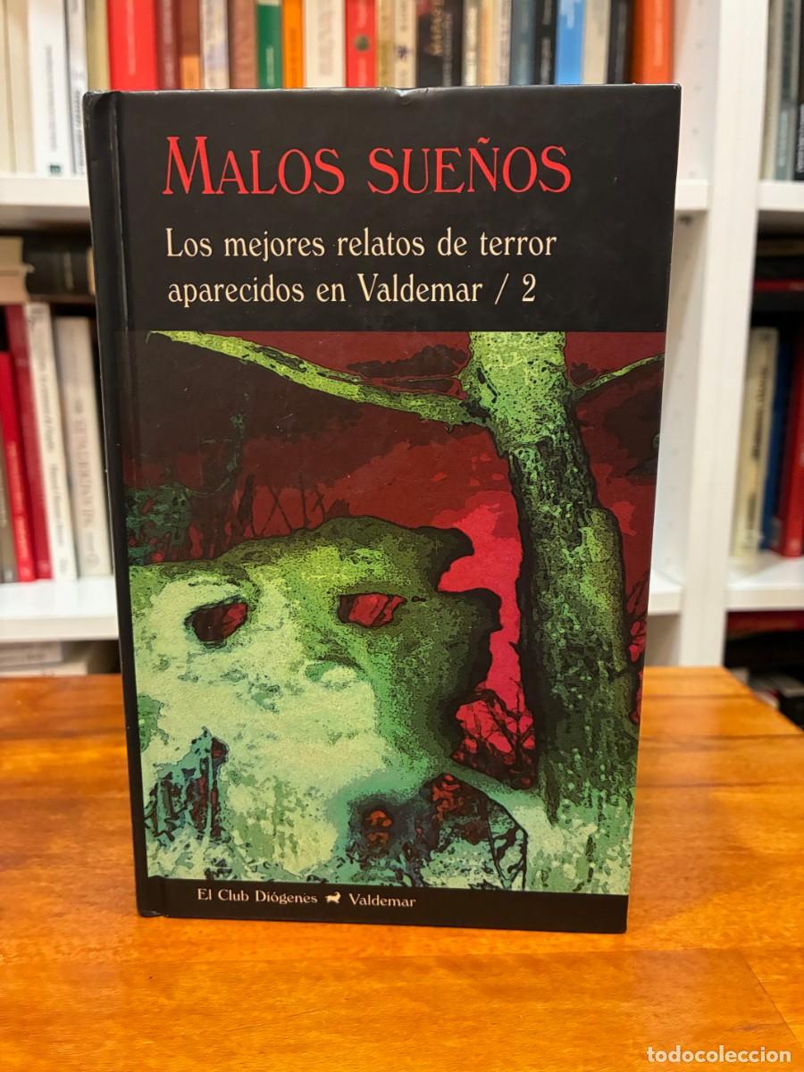 Libros de segunda mano: Malos sue&ntilde;os. Los mejores relatos de terror aparecidos en Valdemar. Vol. 2. Club Di&oacute;genes