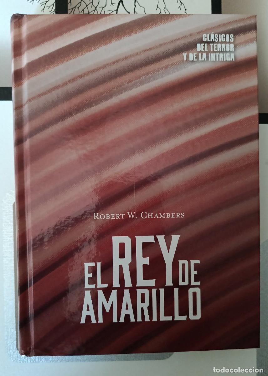 Libros de segunda mano: El rey de amarillo, Robert W. Chambers, Club Internacional del Libro,