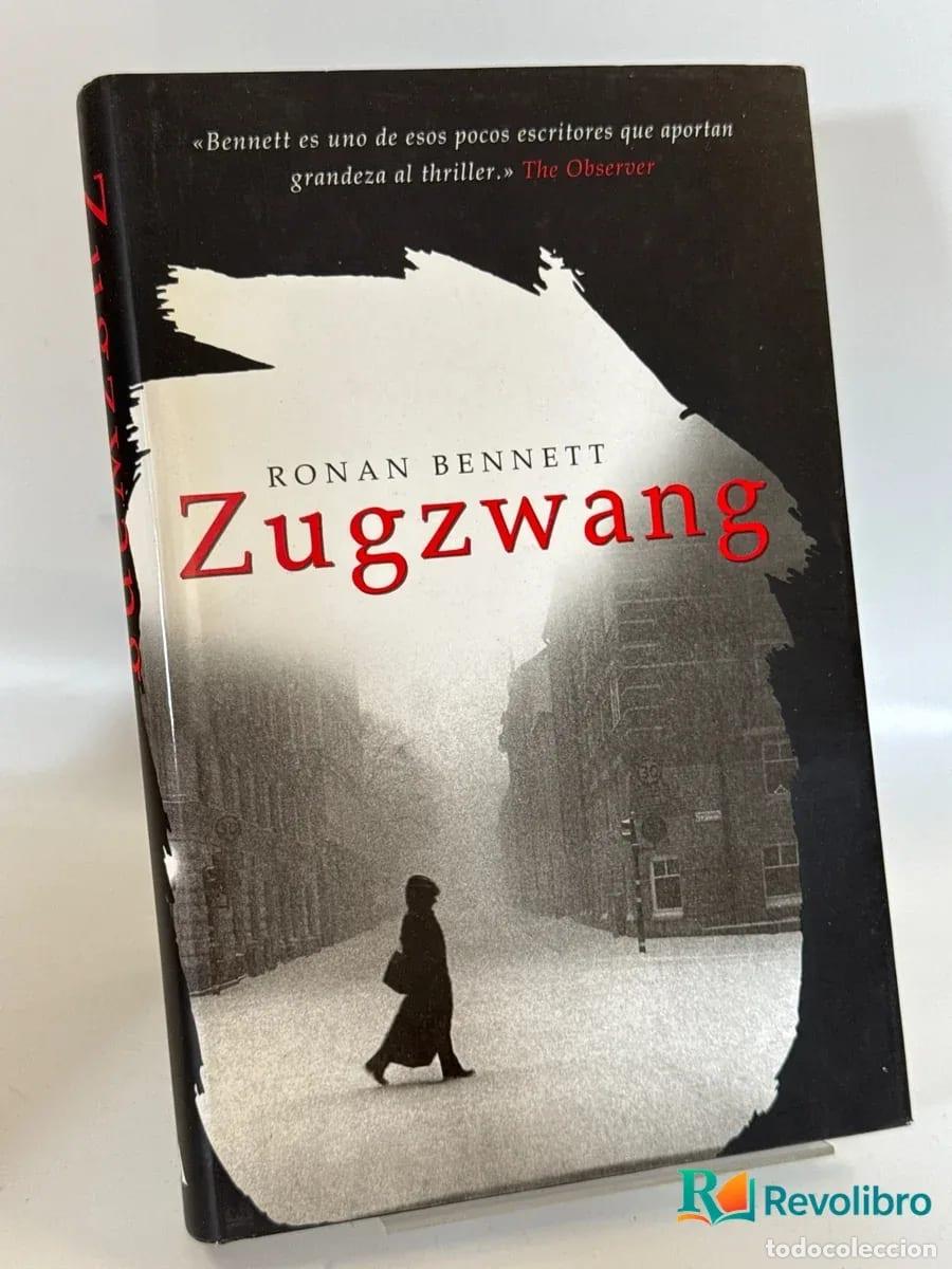 Libros de segunda mano: Zugzwang - 1&ordf; edici&oacute;n - Ronan Bennett