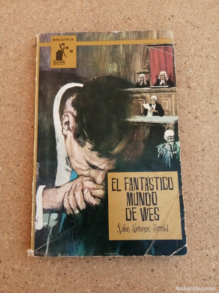 Libros de segunda mano: EL FANTASTICO MUNDO DE WES (JOHN NORMAN HARRIS)