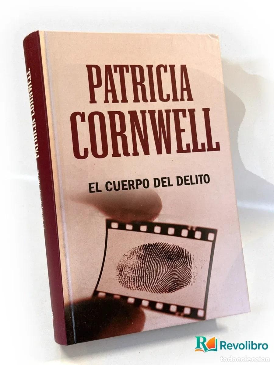 Libros de segunda mano: El cuerpo del delito - Patricia Daniels Cornwell