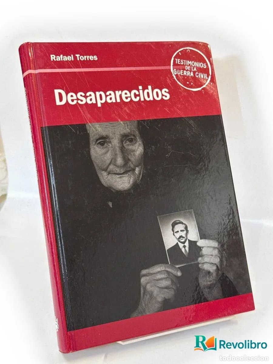 Libros de segunda mano: Desaparecidos - Rafael Torres