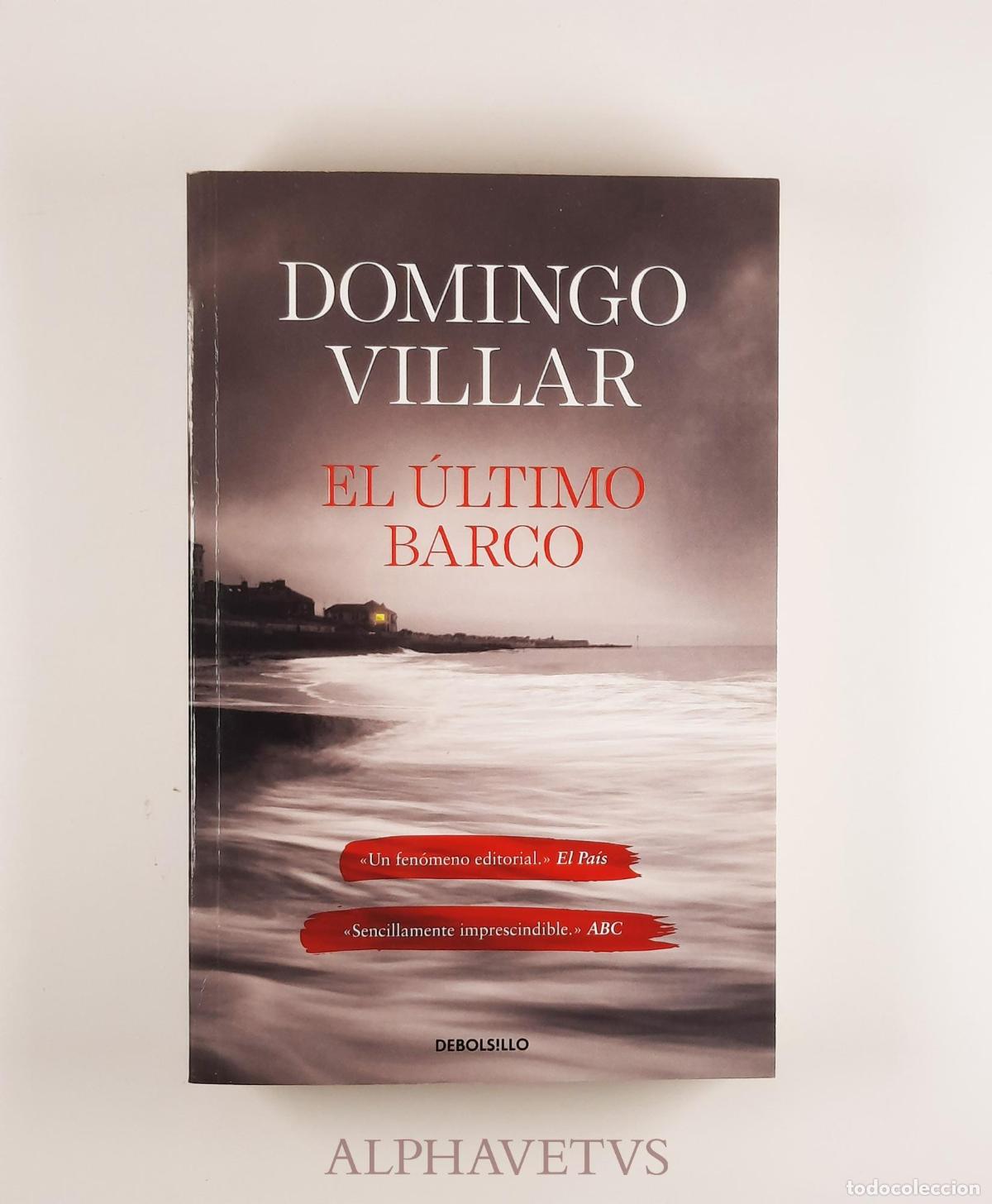 Libros de segunda mano: El &uacute;ltimo barco (Inspector Leo Caldas 3) - Villar, Domingo