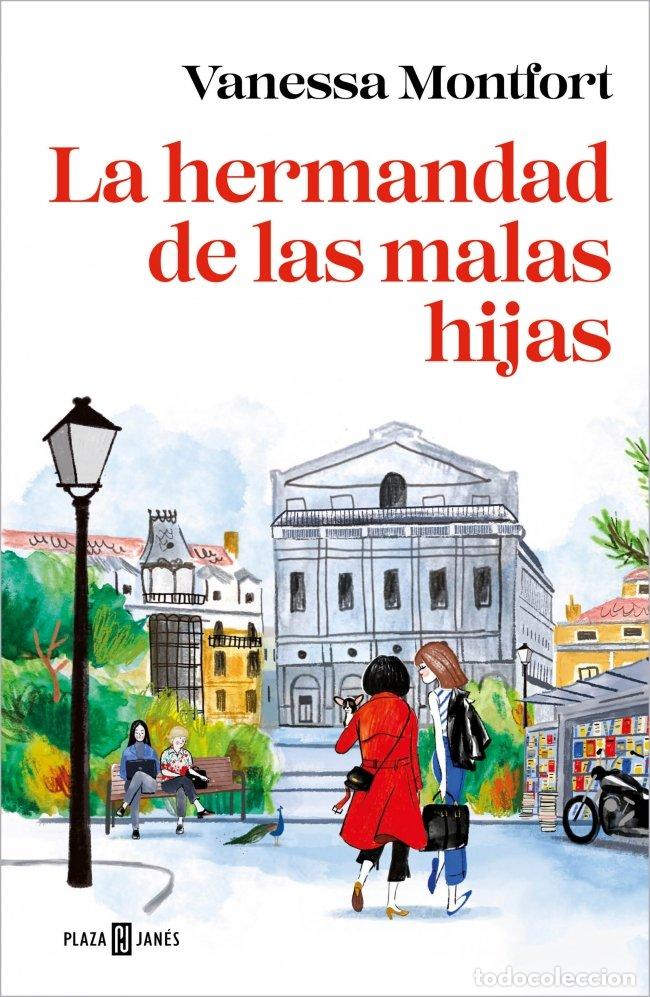 Libros de segunda mano: La Hermandad de las Malas Hijas - Vanessa Montfort - Plaza & Janes - &Eacute;xitos