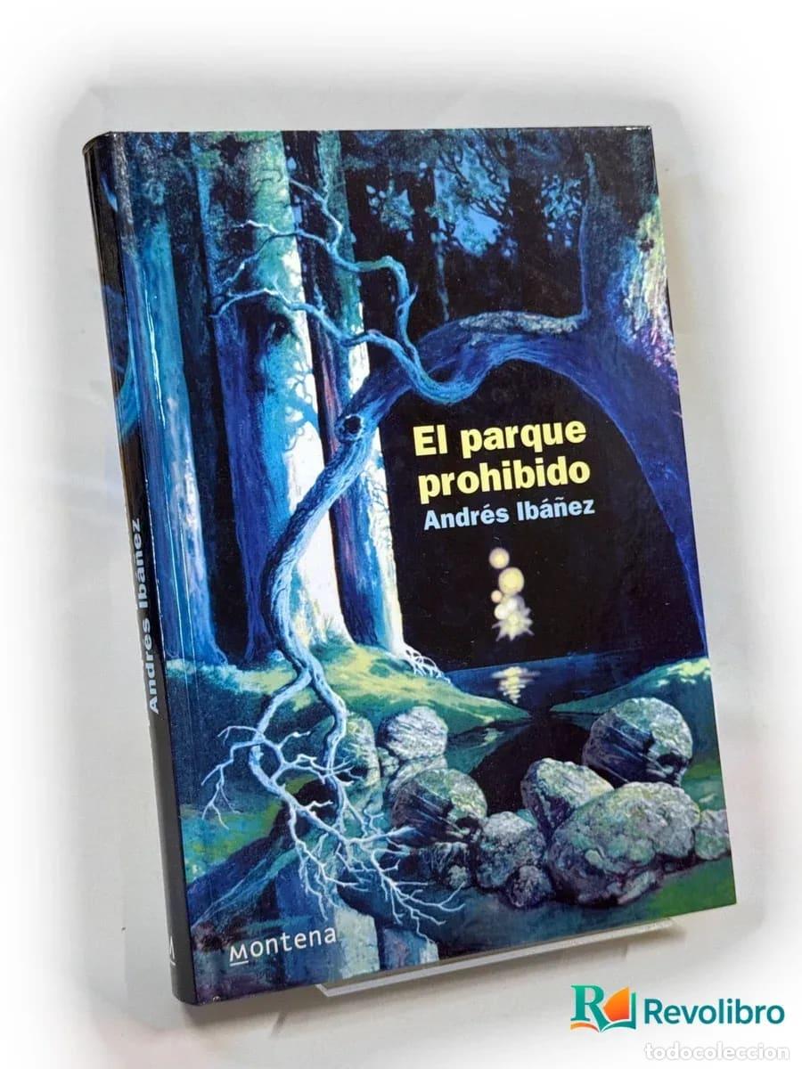 Libros de segunda mano: El Parque Prohibido - 1&ordf; edici&oacute;n - Andres Ibanez