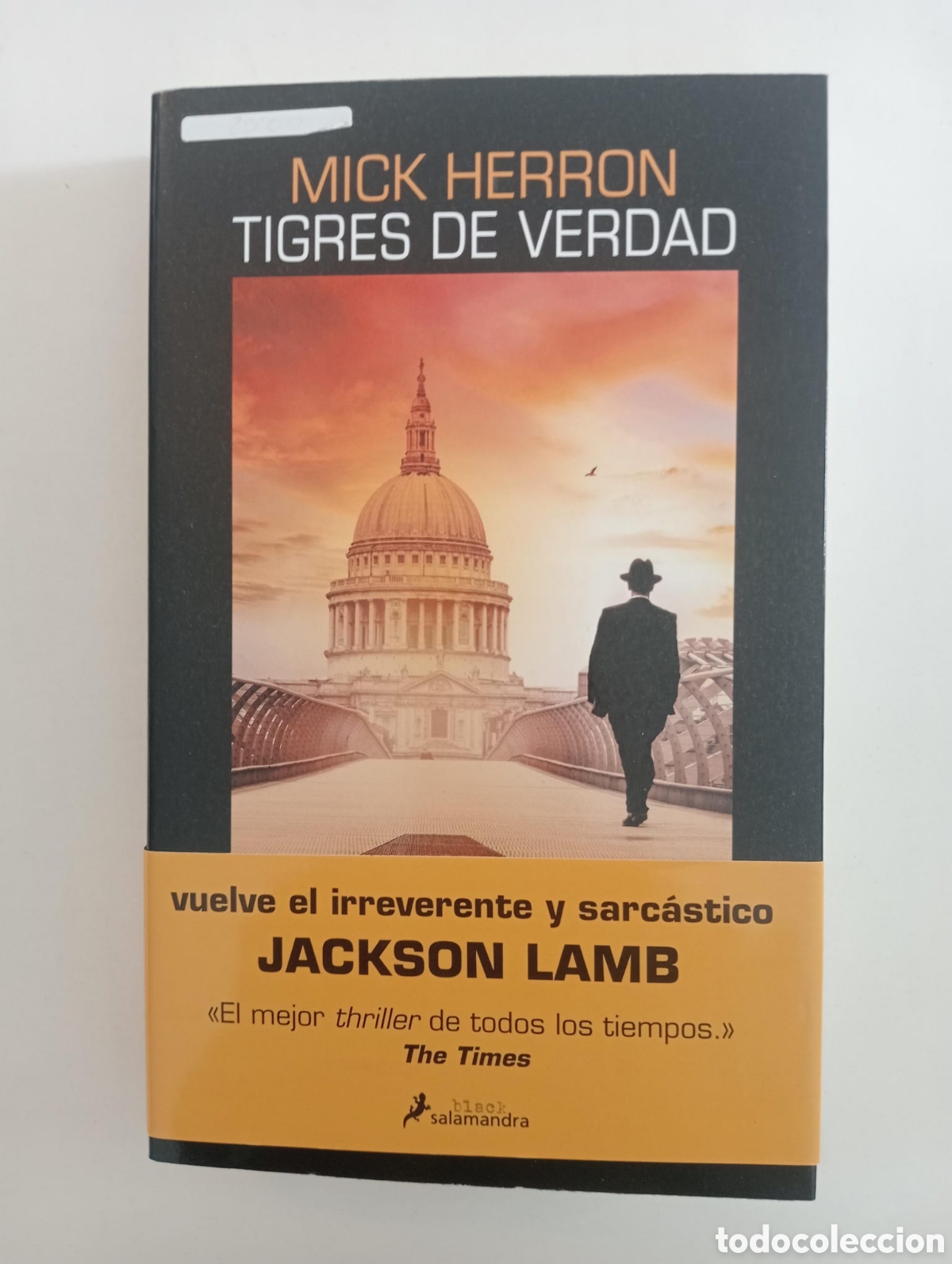 Libros de segunda mano: Tigres de verdad / Mick Herron, traductor Antonio Padilla.
