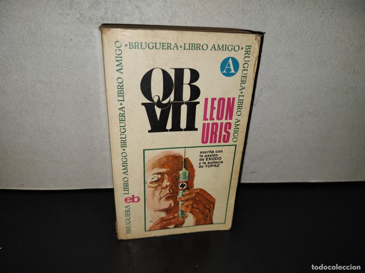 Libros de segunda mano: 202- QB VII - Leon Uris - Editorial Brugera S. A. 1A. Edici&oacute;n: Diciembre, 1971