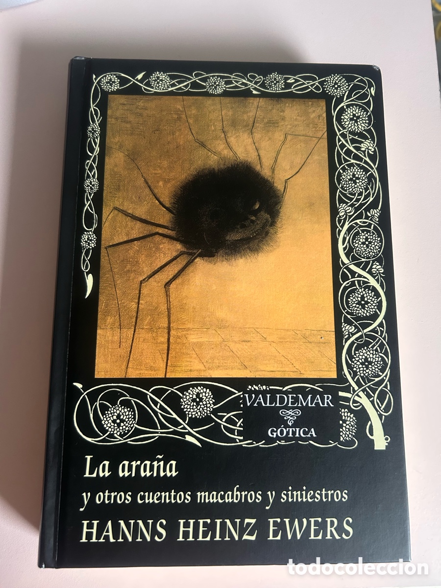 Libros de segunda mano: LA ARA&Ntilde;A &ndash; Hanns Heinz Ewers &ndash; Valdemar G&oacute;tica 95 &ndash; 1&ordf; edici&oacute;n 2014