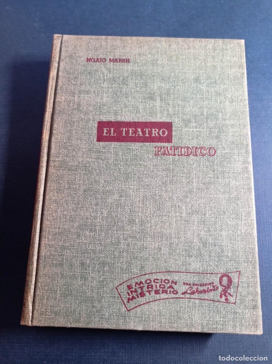 Libros de segunda mano: EL TEATRO FAT&Iacute;DICO. NGAIO MARSH. TRADUCE DOM&Iacute;NGUEZ DE GARZA. NOVELAS LABERINTO. CUMBRE, 1953, M&Eacute;XICO