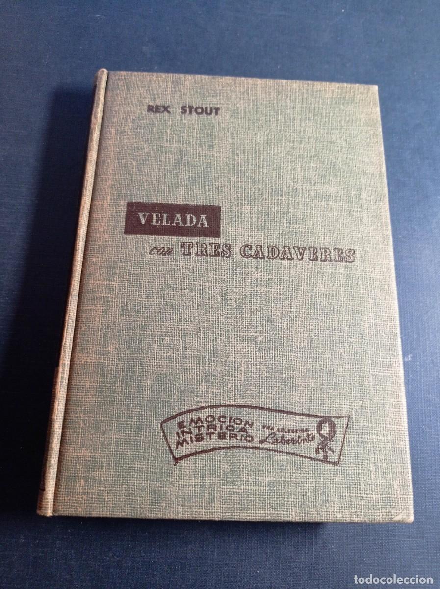 Libros de segunda mano: NERO WOLFE: VELADA CON TRES CAD&Aacute;VERES. REX STOUT. NOVELAS LABERINTO. CUMBRE, 1955, M&Eacute;XICO. VER +++