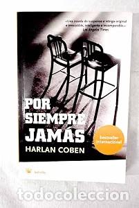 Libros de segunda mano: Por Siempre Jam&aacute;s - Harlan Coben - RBA Bolsillo - 037