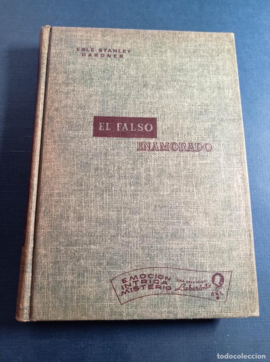 Libros de segunda mano: PERRY MASON: EL FALSO ENAMORADO. ERLE STANLEY GARDNER. NOVELAS LABERINTO. CUMBRE, 1953, M&Eacute;XICO +++