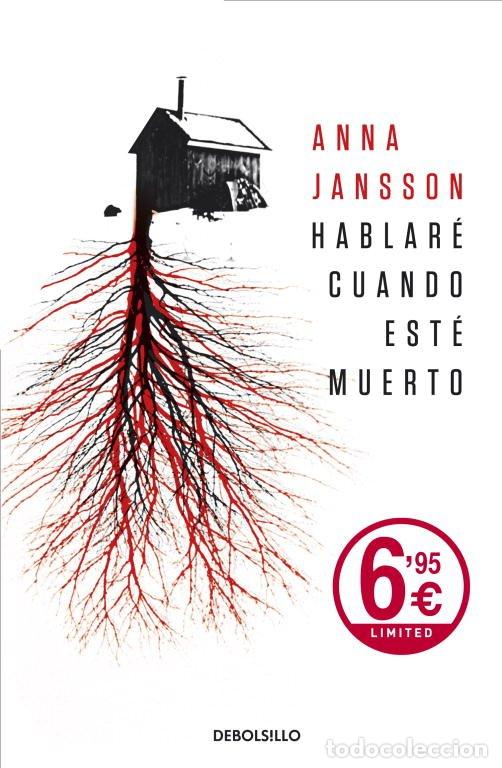 Libros de segunda mano: Hablar&eacute; Cuando Est&eacute; Muerto - Anna Jansson - Debolsillo - Campa&ntilde;as, 026092