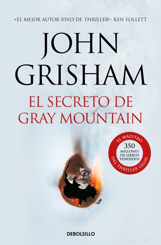 Libros de segunda mano: El Secreto de Gray Mountain - John Grisham - Debolsillo - Best Seller, 412
