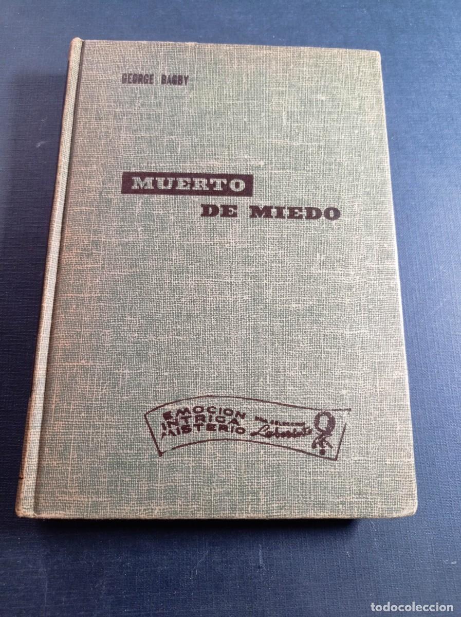 Gebrauchte B&uuml;cher: MUERTO DE MIEDO. GEORGE BAGBY. CARMELO SAAVEDRA ARCE. NOVELAS LABERINTO. CUMBRE, 1957, M&Eacute;XICO ++
