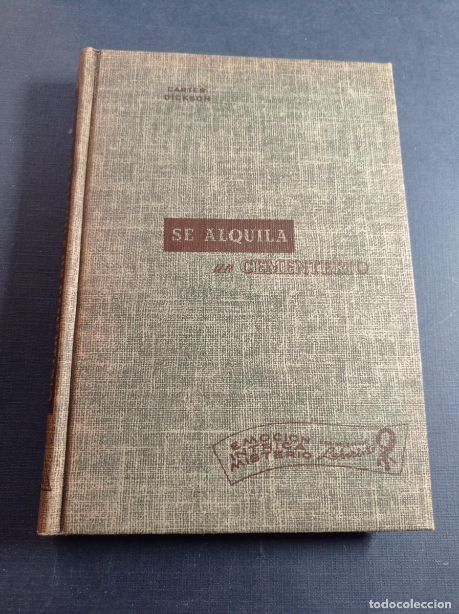 Livros em segunda m&atilde;o: SE ALQUILA UN CEMENTERIO. CARTER DICKSON. DOM&Iacute;NGUEZ DE GARZA. NOVELAS LABERINTO. CUMBRE, 1954 M&Eacute;XICO