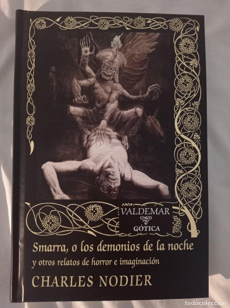 Libros de segunda mano: Smarra - Charles Nodier - Editorial Valdemar G&oacute;tica 1&ordf; edici&oacute;n