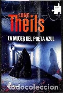 Libros de segunda mano: La Mujer del Poeta Azul - Lone Theils - Editora y Distribuidora Hispano Americana - Polar
