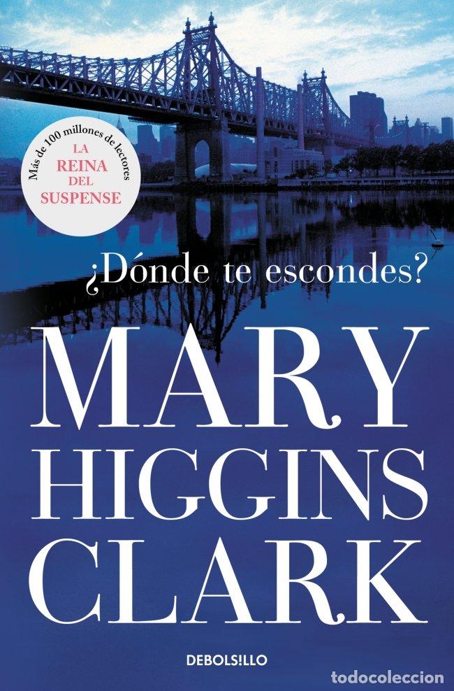 Libros de segunda mano: &iquest;D&oacute;nde Te Escondes? - Higgins Clark Mary - Debolsillo - Best Seller, 184