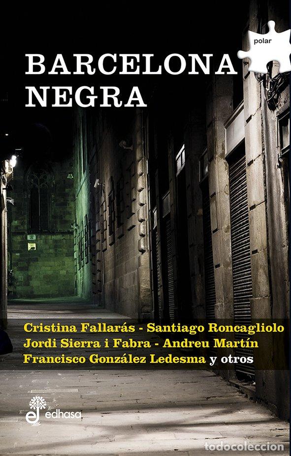Libros de segunda mano: Barcelona Negra - Adriana V. Lopez - Editora y Distribuidora Hispano Americana - Polar