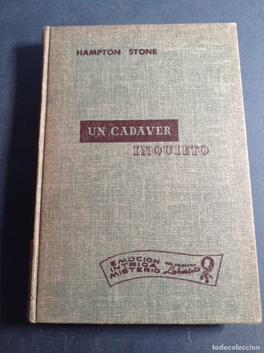 Libros de segunda mano: UN CAD&Aacute;VER INQUIETO. HAMPTON STONE. AGNES PIERCE. NOVELAS LABERINTO. CUMBRE, 1955, M&Eacute;XICO +++