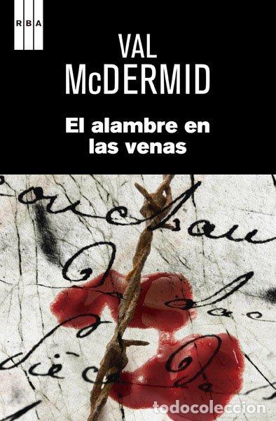 Libros de segunda mano: El Alambre en las Venas - Victor Manuel Garcia de Isusi - Rba Libros - Novela Polic&iacute;aca, 254
