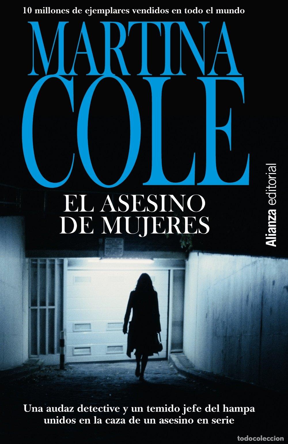 Libros de segunda mano: El Asesino de Mujeres - Martina Cole - Alianza Editorial - 13/20