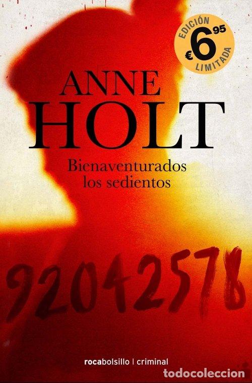 Libros de segunda mano: Bienaventurados los Sedientos - Anne Holt - Roca Bolsillo