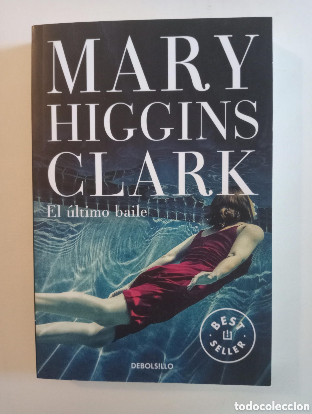 Libros de segunda mano: El &uacute;ltimo baile.- Clark, Mary Higgins