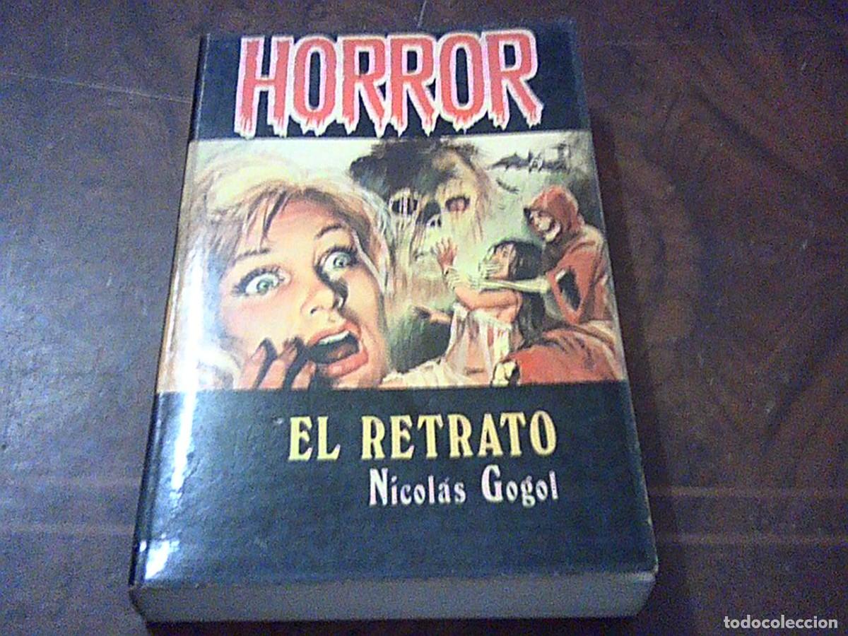 Libros de segunda mano: Horror 2. El retrato. Nicolas Gogol. Ediciones Petronio 1973, defectos