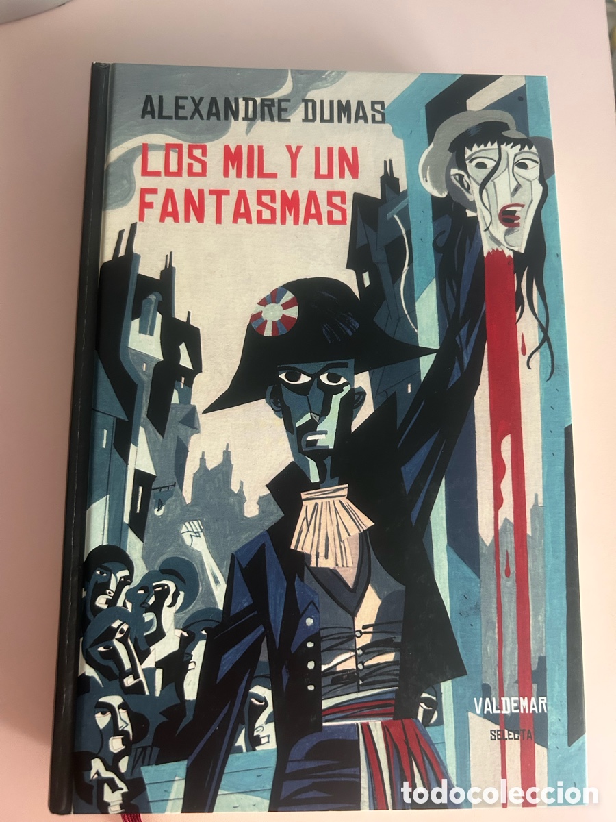 Libros de segunda mano: LOS MIL Y UN FANTASMAS &ndash; ALEXANDRE DUMAS &ndash; VALDEMAR SELECTA &ndash; TAPA DURA