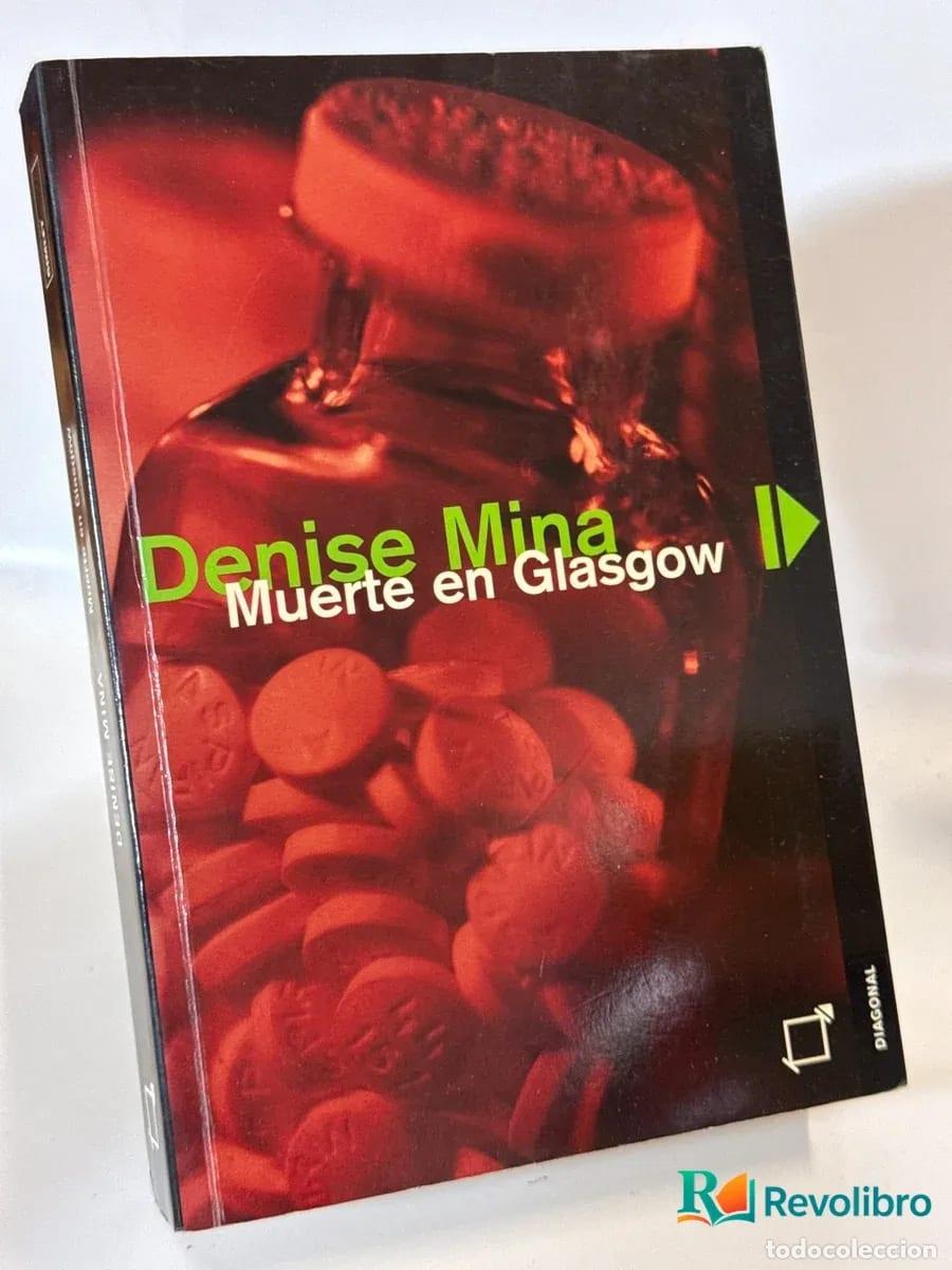 Libros de segunda mano: Muerte En Glasgow - 1&ordf; edici&oacute;n - Denise Mina